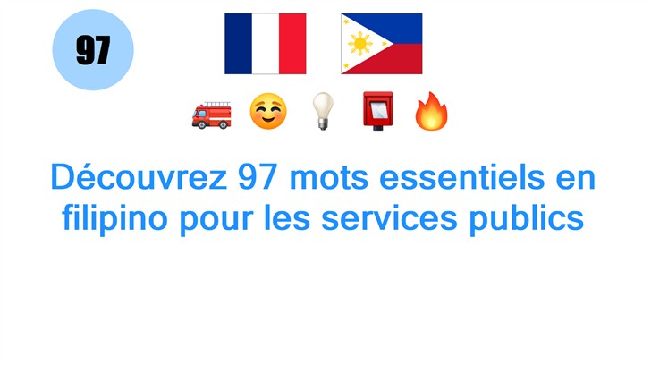 Découvrez 97 mots essentiels en filipino pour les services publics